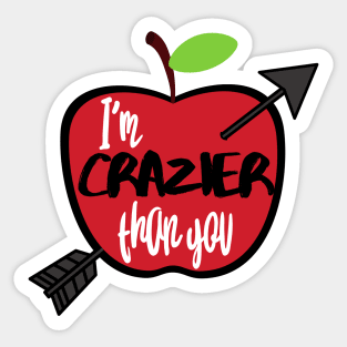 I'm Crazier Than You - Addams Family Musical Sticker